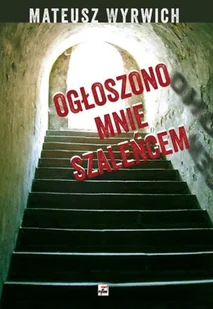 RYTM Ogłoszono mnie szaleńcem - Biografie i autobiografie - miniaturka - grafika 2