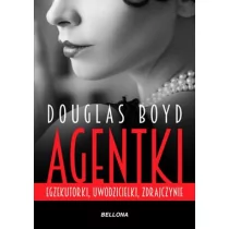 Douglas Boyd Agentki Egzekutorki uwodzicielki zdrajczynie - Biografie i autobiografie - miniaturka - grafika 1