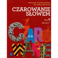 Podręczniki dla szkół podstawowych - WSiP Czarowanie słowem 6 Podręcznik - Agnieszka Kania, Karolina Kwak, Joanna Majchrzak-Broda - miniaturka - grafika 1