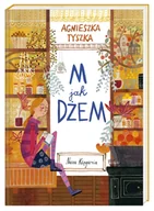 Proza obcojęzyczna - Agnieszka Tyszka M jak dżeM - miniaturka - grafika 1
