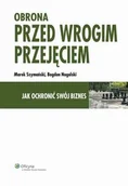 E-booki - biznes i ekonomia - Obrona przed wrogim przejęciem Jak ochronić swój biznes - miniaturka - grafika 1