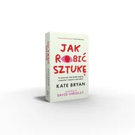 Felietony i reportaże - Jak robić sztukę - miniaturka - grafika 1