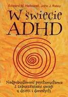 Pedagogika i dydaktyka - W świecie ADHD. Zaburzenia uwagi u dzieci i dorosłych - miniaturka - grafika 1