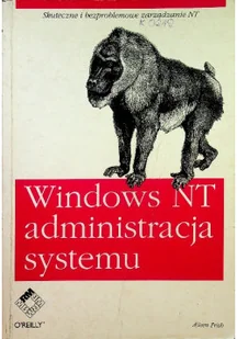 Windows nt administracja systemu - Systemy operacyjne i oprogramowanie - miniaturka - grafika 1