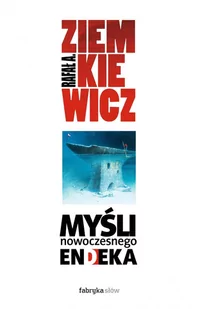 Myśli nowoczesnego endeka - E-booki - biografie - miniaturka - grafika 1