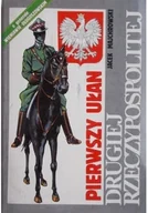 Historia Polski - Pierwszy ułan Drugiej Rzeczypospolitej - miniaturka - grafika 1