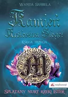 Fantasy - Splątany Nurt Rzeki Ister Kamień Królestwa Sloget Tom 3 Wanda Siubiela - miniaturka - grafika 1