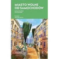 Felietony i reportaże - Miasto wolne od samochodów - miniaturka - grafika 1