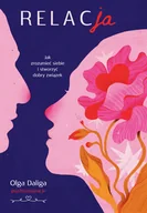 Rozwój osobisty - Relacja. Jak zrozumieć siebie i stworzyć dobry związek - miniaturka - grafika 1