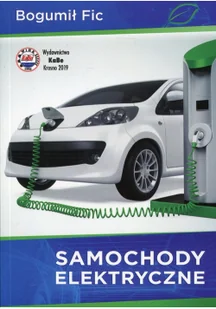 Samochody elektryczne Bogumił Fic - Poradniki motoryzacyjne - miniaturka - grafika 2
