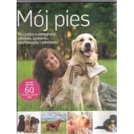 Poradniki hobbystyczne - Mój pies. Poradnik - miniaturka - grafika 1