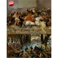 Powieści - Wis Historyczna paralela Hiszpanii z Polską Lelewel Joachim - miniaturka - grafika 1