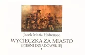 Poezja - Wycieczka za miasto - Jacek Maria Hohensee - miniaturka - grafika 1