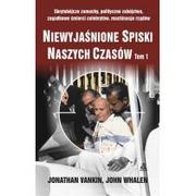 Felietony i reportaże - Amber Niewyjaśnione spiski naszych czasów. Tom 1 - Jonathan Vankin - miniaturka - grafika 1