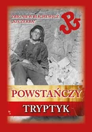 Historia świata - Powstańczy tryptyk - miniaturka - grafika 1