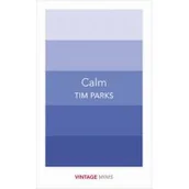 Książki medyczne - Calm - Parks Tim - miniaturka - grafika 1