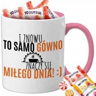Kubek Biały Różowe Ucho Wnętrze ZNOWU TO SAMO G*WNO + 8 Cukierków Wz - Kubki - miniaturka - grafika 1