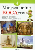 Podręczniki dla szkół podstawowych - Kondrak Elżbieta, Parszewska Ewelina Miejsca pełne BOGActw 4 Religia Zeszyt ćwiczeń - miniaturka - grafika 1