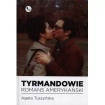 Tyrmandowie. Romans amerykański - Biografie i autobiografie - miniaturka - grafika 1