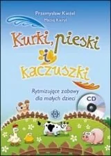 Kurki, pieski i kaczuszki. Rytmizujące zabawy dla małych dzieci + CD - Książki edukacyjne - miniaturka - grafika 1