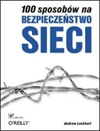 Bezpieczeństwo - 100 sposobów na bezpieczeństwo sieci - miniaturka - grafika 1