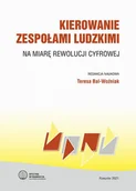 Biznes - Kierowanie zespołami ludzkimi na miarę rewolucji cyfrowej - No author - ebook - miniaturka - grafika 1