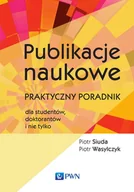 E-booki - nauka - Publikacje naukowe. Praktyczny poradnik dla studentów, doktorantów i nie tylko - miniaturka - grafika 1