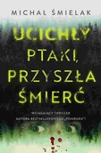 E-booki - kryminał i sensacja - Ucichły ptaki, przyszła śmierć - miniaturka - grafika 1