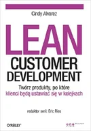 Systemy operacyjne i oprogramowanie - Lean Customer Development. Twórz produkty, po które klienci będą ustawiać się w kolejkach - miniaturka - grafika 1
