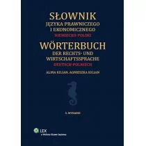 Wolters Kluwer Kilian Agnieszka, Kilian Alina Słownik języka prawniczego i ekonomicznego Niemiecko-polski - Słowniki języków obcych - miniaturka - grafika 1