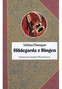 Hildegarda z Bingen - Felietony i reportaże - miniaturka - grafika 2