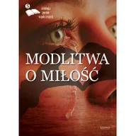 Poezja - Bernarda Zawada, Marzenna Lewandowska, Zenon Cichy Modlitwa o miło$1862ć Edycja 5 Antologia poetów - miniaturka - grafika 1
