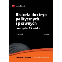 LexisNexis Lech Dubel Historia doktryn politycznych i prawnych...