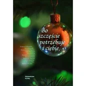Religia i religioznawstwo - KRYWAJ Bo szczęście potrzebuje i ciebie praca zbiorowa - miniaturka - grafika 1