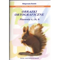 Obrazki ortograficzne. Pisownia ó, ch, h - Małgorzata Bastek - Filologia i językoznawstwo - miniaturka - grafika 2