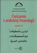 Nauka - Ćwiczenia z arabskiej frazeologii Część 2 Kozłowska Jolanta,Yacoub Georg - miniaturka - grafika 1