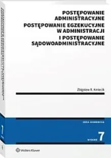 Postępowanie administracyjne, postępowanie egzekucyjne w administracji i postępowanie sądowoadminist - Zbigniew R. Kmiecik - książka - Prawo - miniaturka - grafika 1