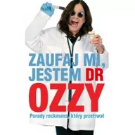 Książki o muzyce - In Rock Zaufaj mi jestem dr Ozzy - Osbourne Ozzy - miniaturka - grafika 1