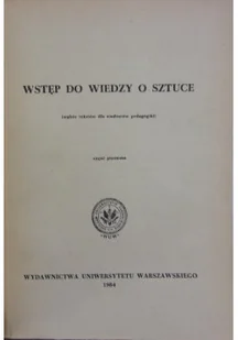 Wstęp do wiedzy o sztuce część 1 - Książki o kulturze i sztuce - miniaturka - grafika 1