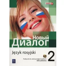 WSiP Język rosyjski Nowyj Dialog 2 podręcznik LO / zakres podstawowy  - Mirosław Zybert