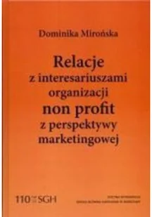 Relacje Z Interesariuszami Organizacji Non Profit z perspektywy marketingu - Marketing - miniaturka - grafika 1