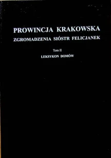 Prowincja krakowska tom II - Religia i religioznawstwo - miniaturka - grafika 1