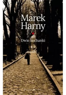 Prószyński Dwie kochanki - dostawa od 3,49 PLN - Opowiadania - miniaturka - grafika 2