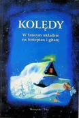 Książki o kulturze i sztuce - Kolędy W łatwym układzie na fortepian i gitarę - miniaturka - grafika 1