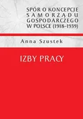Historia Polski - Izby pracy - Anna Szustek - książka - miniaturka - grafika 1
