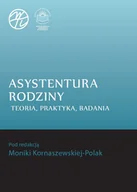 E-booki - nauka - Asystentura rodziny. Teoria, praktyka, badania - miniaturka - grafika 1