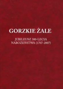 Gorzkie żale Jubileusz 300 - lecia nabożeństwa - Religia i religioznawstwo - miniaturka - grafika 1