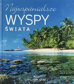 Albumy krajoznawcze - Najwspanialsze wyspy świata - miniaturka - grafika 1