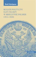 Historia Polski - Realizm polityczny elity władzy w Królestwie Polskim (1815–1830) - miniaturka - grafika 1