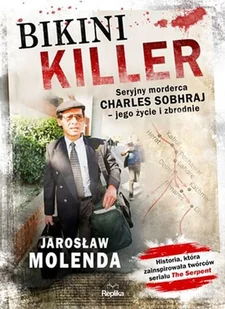 Bikini Killer Seryjny morderca - Biografie i autobiografie - miniaturka - grafika 3